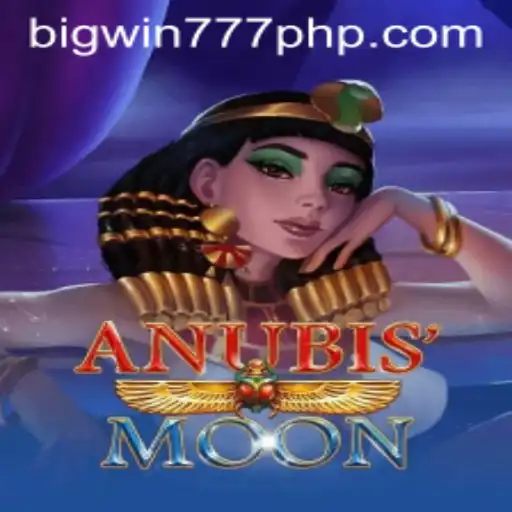 AnubisMoon: Unravel the Mysteries and BigWin777 Opportunities
