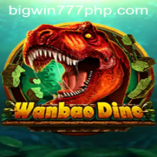 Exploring the Exciting World of WanBaoDino with BigWin777
