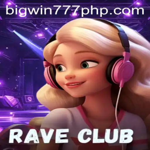 Unveiling RaveClub: Dive into the Vibrant World of BigWin777